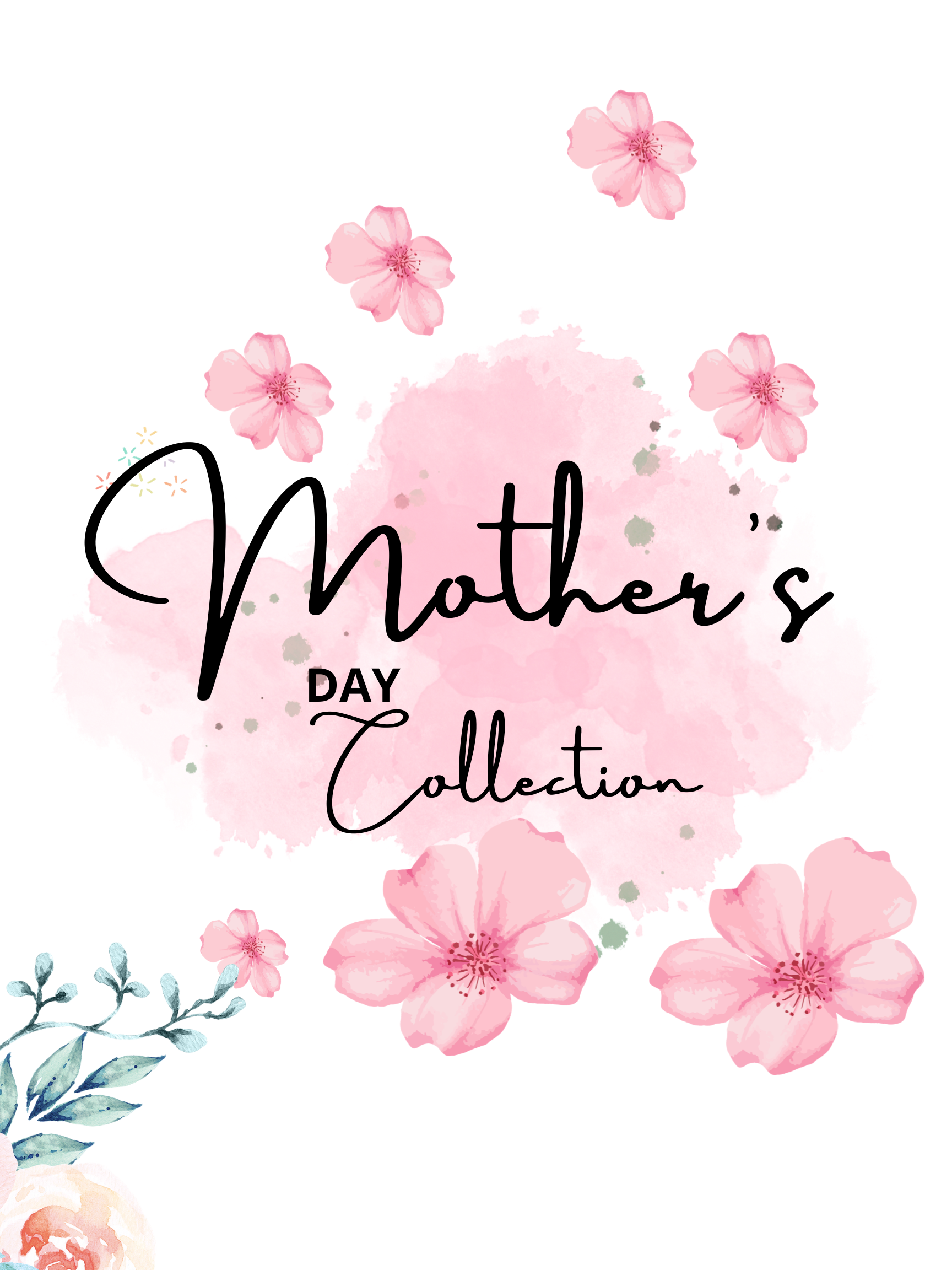 Mother's Day Collection